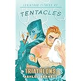 Tentacles & Triathlons (Leviathan Fitness)