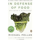 In Defense of Food: An Eater's Manifesto