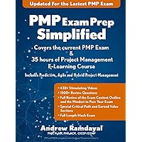 PMP Exam Prep Simplified: Covers the Current PMP Exam and Includes a 35 Hours of Project Management E-Learning Course