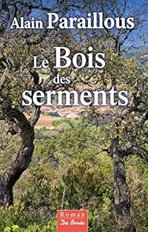 couverture de : Le bois des serments
