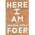 Here I Am: A Novel