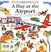 Richard Scarry's A Day at the Airport (Pictureback)