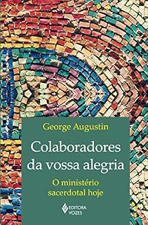 Livro Colaboradores da vossa alegria: O ministério sacerdotal hoje