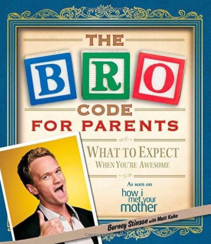 The Bro Code for Parents