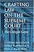 Crafting Law on the Supreme Court: The Collegial Game
