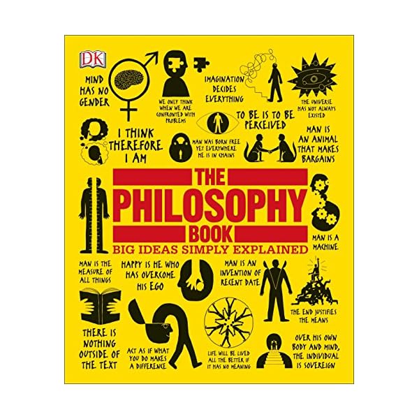 The Philosophy Book: Big Ideas Simply Explained