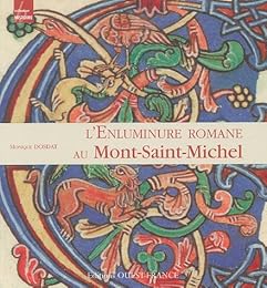 L' enluminure romane au Mont-Saint-Michel