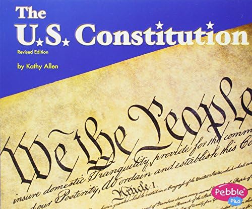 The U.S. Constitution (Pebble Plus)