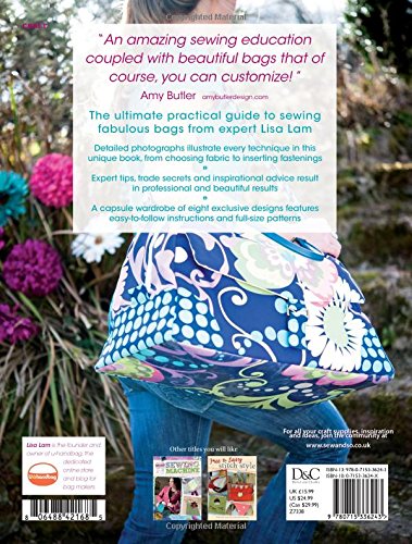 The Bag Making Bible: The Complete Guide to Sewing and Customizing Your Own Unique Bags