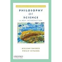 Philosophy of Science: A New Introduction (Fundamentals of Philosophy Series)