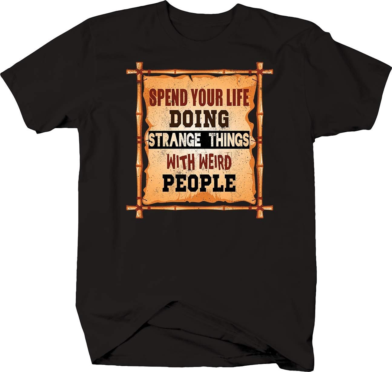 Bold Imprints Spend Your Life Doing Strange Things Weird