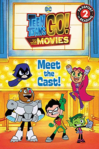 Teen titans go! (tm): to the movies: meet the cast! (pa…