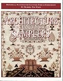 Architecture From Early Samplers (Historical Patterns For Counted Thread Embroidery) by