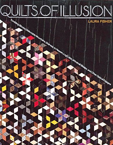 Quilts Of Illusion Tumbling Blocks Delectable Mountains