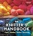 The Knitter's Handbook: ¿ Yarns ¿ Needles ¿ Stitches ¿ Techniques ¿ (Craft Library) by Eleanor Van Zandt