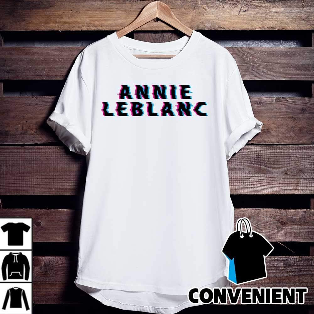 Annie LeBlanc Logo T Shirt birthday gift shirt Sweatshirt Hoodie