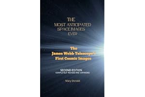 THE MOST ANTICIPATED SPACE IMAGES EVER: The James Webb Telescope First Cosmic Images