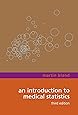 An Introduction to Medical Statistics (Oxford Medical Publications)
