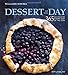 Dessert of the Day (Williams-Sonoma): 365 recipes for every day of the year
