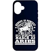 Aries Star Sign March 23 Funny Astrology Horoscope Birthday Case for iPhone 16