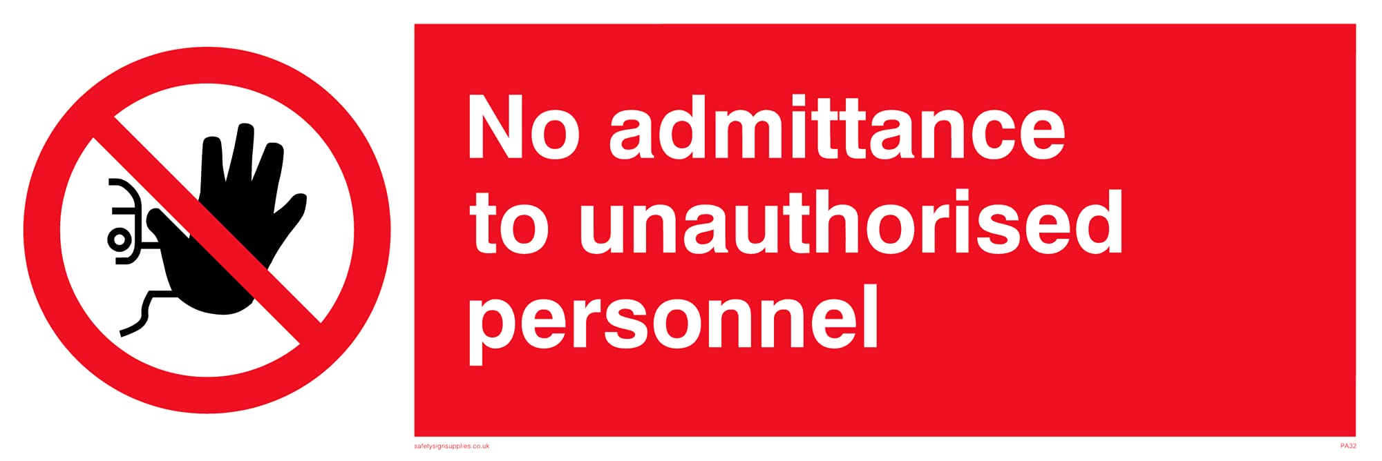 Pack of five - No Admittance To Unauthorised Sign - 300x100mm - L31