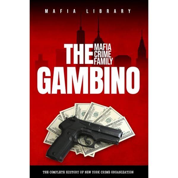 The Genovese Mafia Crime Family: The Complete and Fascinating