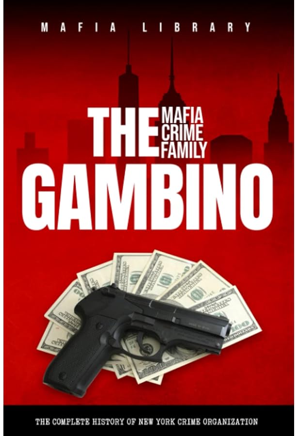 The Genovese Mafia Crime Family: A Complete History of New York