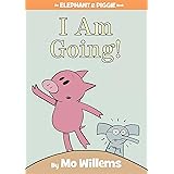 I Am Going!-An Elephant and Piggie Book
