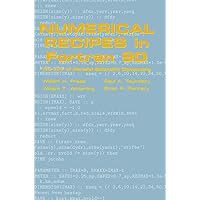 Numerical Recipes in Fortran 90: Volume 2, Volume 2 of Fortran Numerical Recipes: The Art of Parallel Scientific Computing