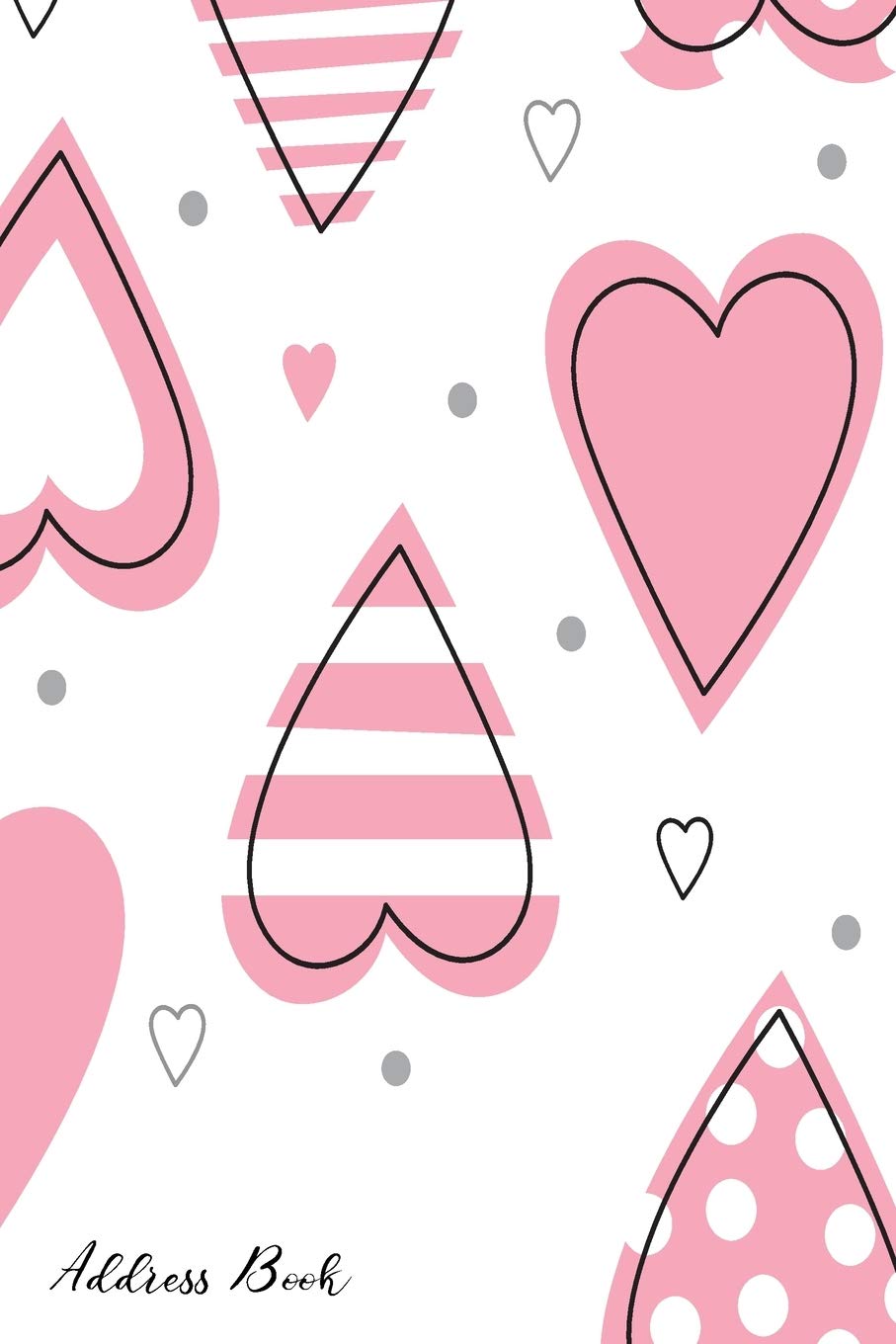 Address Book: For Contacts, Addresses, Phone, Email, Note,Emergency Contacts,Alphabetical Index With Pink Hearts Background