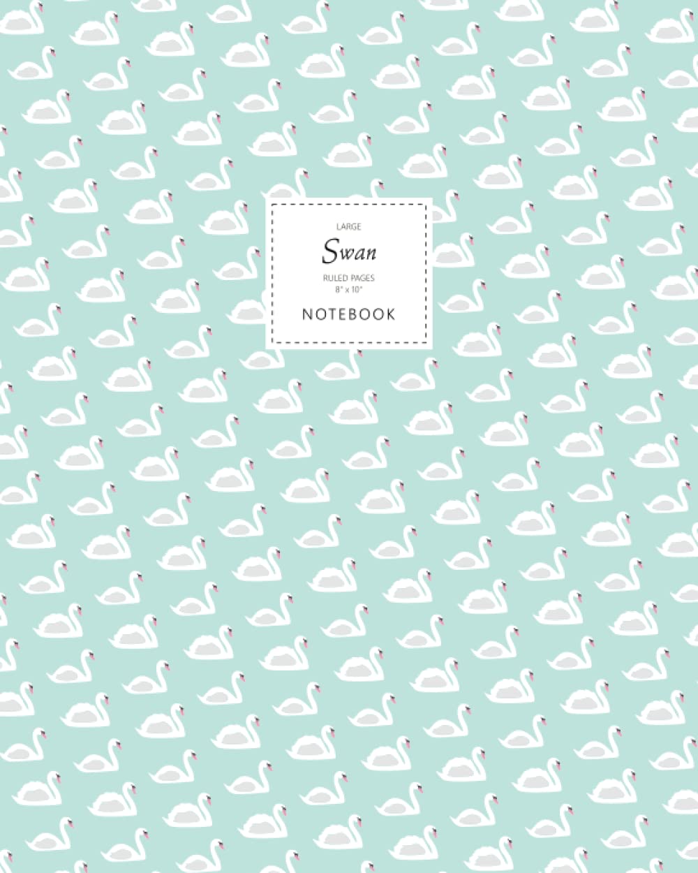 Swan Notebook - Ruled Pages - 8x10 - Large: (Aqua Edition) Fun bird notebook 192 ruled/lined pages (8x10 inches / 20.3x25.4 cm / Large Jotter)