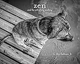Zen and the Art Of Dog Walking by