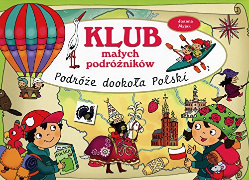 Klub malych podroznikow Podroze dookola Polski