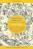 Astrological Prediction: A Handbook of Techniques by Oner Doser, Benjamin N. Dykes