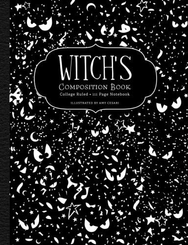 Witch's Composition Book: College Ruled 111 Page Notebook (Coloring Book of Shadows)