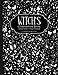 Witch's Composition Book: College Ruled 111 Page Notebook by Amy Cesari