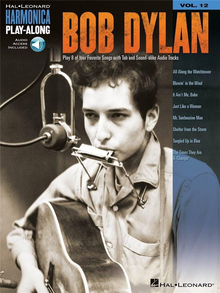 Bob Dylan. Harmonica. Includes Audio Online: Bob Dylan (Book/Online Audio): 12 (Harmonica Play-along, 12)