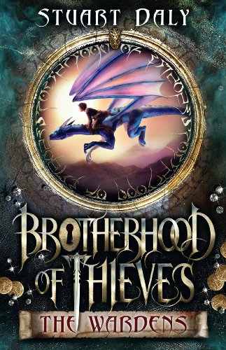 Brotherhood of Thieves 1: The Wardens