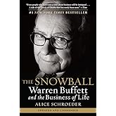 The Snowball: Warren Buffett and the Business of Life