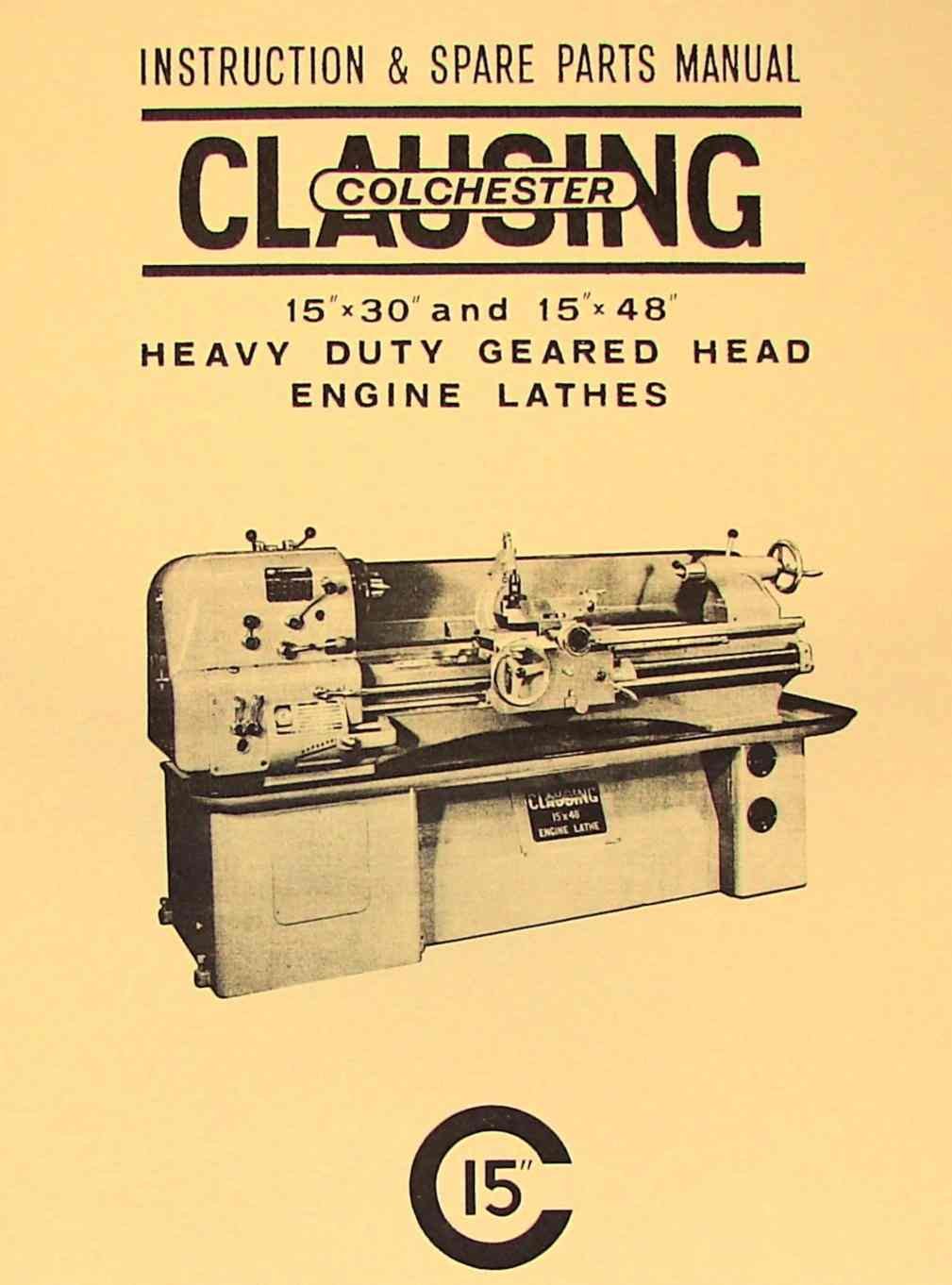 Clausing Colchester 15 X30 15 X48 Metal Lathe Instruction Part Manual Misc Books