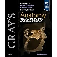 Gray's Anatomy: The Anatomical Basis of Clinical Practice