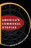 America's Communal Utopias