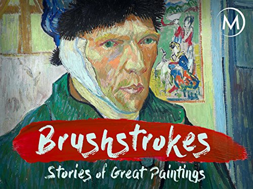 Brushstrokes: Stories of Great Paintings