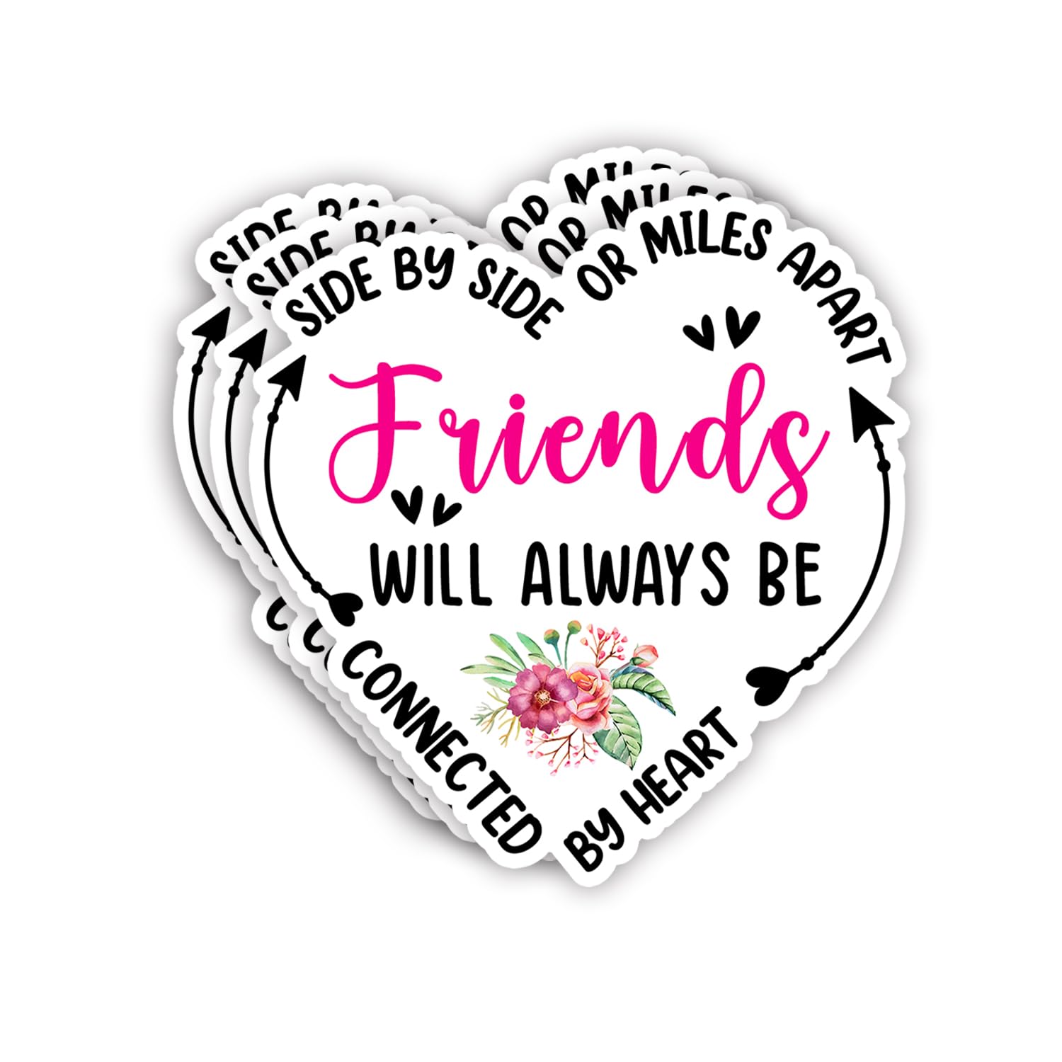 Photo 1 of (3pcs) Side by Side Or Miles Apart Friends Will Always Be Connected by Heart Sticker Funny Friendship Sayings Humorous Vinyl Decal for Tumbler Laptop Tablet Water Bottles Books Phone- Size 3x3