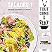 Salades ! : Assemblez, assaisonnez, puis dégustez ! 40 recettes gourmandes by 