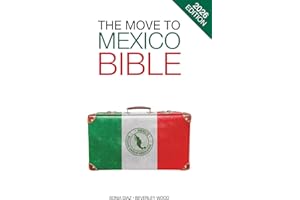 The Move to Mexico Bible