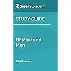 Study Guide: Of Mice and Men by John Steinbeck (SuperSummary)
