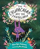 The Chupacabra Ate the Candelabra