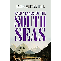 Faery Lands of the South Seas (1921) (With Active Table of Contents) book cover Faery Lands of the South Seas (1921) (With Active Table of Contents) book cover