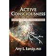 Active Consciousness: Awakening the Power Within